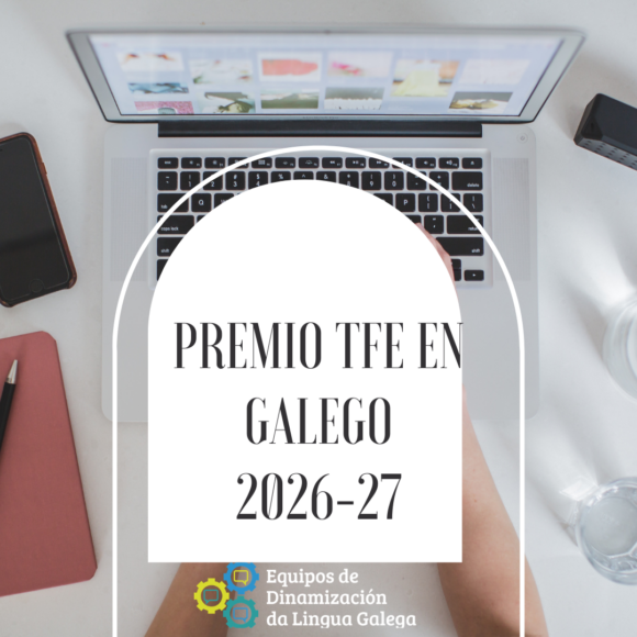 PREMIO A TFE EN GALEGO(2) Premio TFE en galego 2026-27
